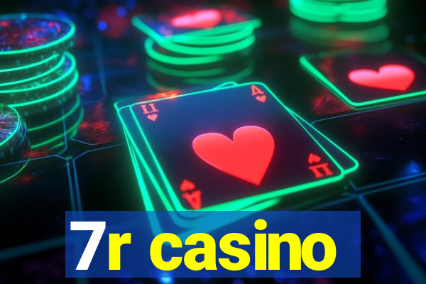 7r casino